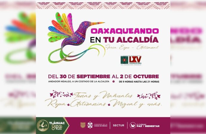 Llega la Feria «Oaxaqueando en tu Alcaldía» a Tláhuac