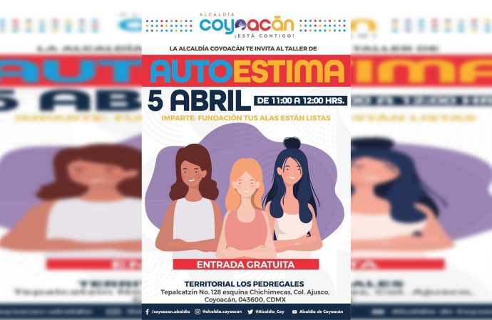 Invitan al taller “Autoestima” en Alcaldía Coyoacán