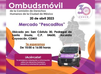 Invitan al Ombudsmóvil de CDHCDMX en Coyoacán