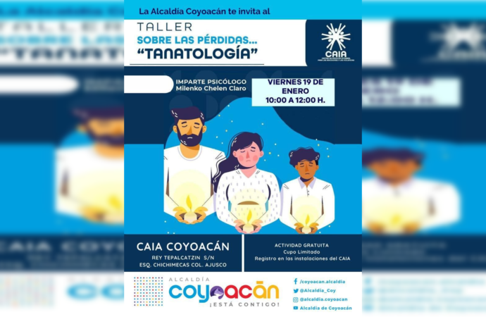 Invita Coyoacán al  taller gratuito «Sobre las pérdidas… tanatología”